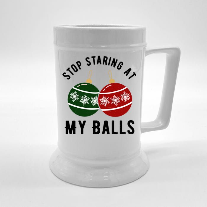 Stop Staring At My Balls Funny Christmas Beer Stein