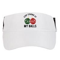 Stop Staring At My Balls Funny Christmas Adult Drive Performance Visor