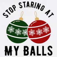 Stop Staring At My Balls Funny Christmas Flatbill Hat