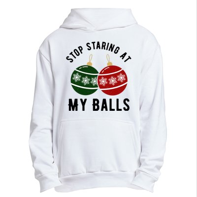 Stop Staring At My Balls Funny Christmas Urban Pullover Hoodie