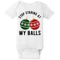 Stop Staring At My Balls Funny Christmas Baby Bodysuit