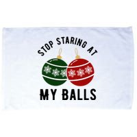 Stop Staring At My Balls Funny Christmas Microfiber Hand Towel