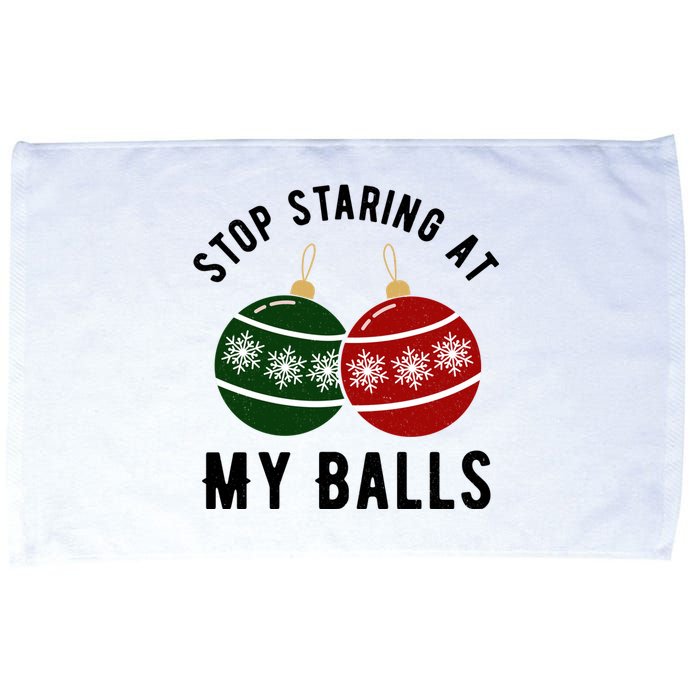 Stop Staring At My Balls Funny Christmas Microfiber Hand Towel