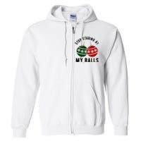 Stop Staring At My Balls Funny Christmas Full Zip Hoodie