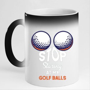 Stop Staring At My Golf Balls Cute Golfing Funny Boobs Balls 11oz Black Color Changing Mug