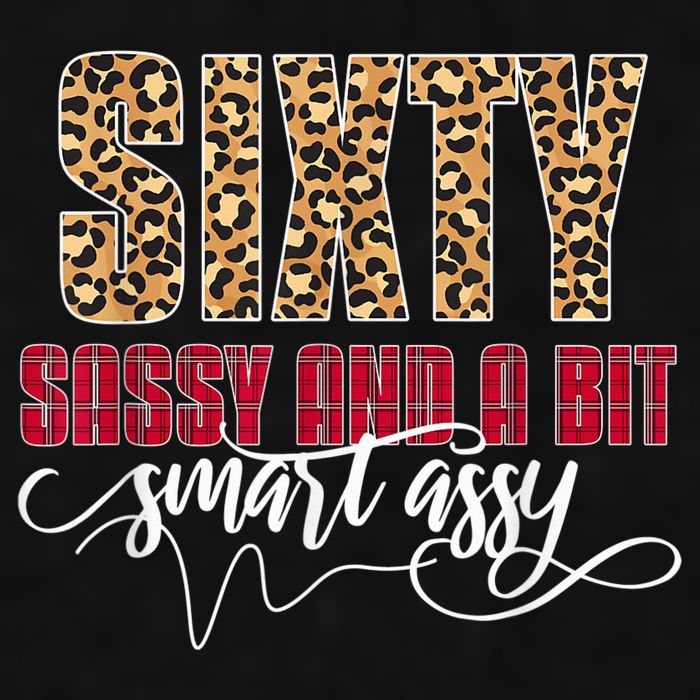 Sixty Sassy And A Bit Smart Assy - Wo 60th Birthday Ladies PosiCharge Tri-Blend Wicking Tank