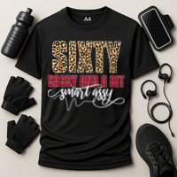 Sixty Sassy And A Bit Smart Assy - Wo 60th Birthday Performance Shirt