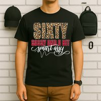 Sixty Sassy And A Bit Smart Assy - Wo 60th Birthday T-Shirt