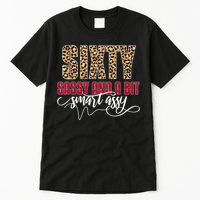 Sixty Sassy And A Bit Smart Assy - Wo 60th Birthday Tall T-Shirt