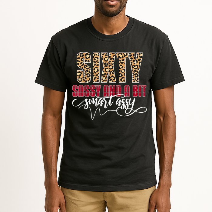 Sixty Sassy And A Bit Smart Assy - Wo 60th Birthday Tall T-Shirt