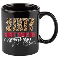 Sixty Sassy And A Bit Smart Assy - Wo 60th Birthday 11oz C Handle Ceramic Mug
