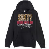 Sixty Sassy And A Bit Smart Assy - Wo 60th Birthday Premium Pullover Hoodie