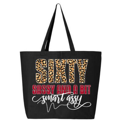 Sixty Sassy And A Bit Smart Assy - Wo 60th Birthday 25L Jumbo Tote