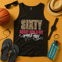 Sixty Sassy And A Bit Smart Assy - Wo 60th Birthday Tank Top