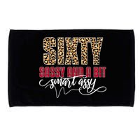 Sixty Sassy And A Bit Smart Assy - Wo 60th Birthday Microfiber Hand Towel