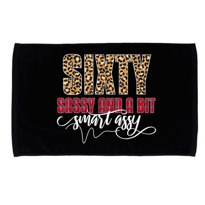 Sixty Sassy And A Bit Smart Assy - Wo 60th Birthday Microfiber Hand Towel