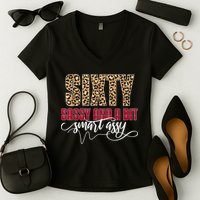 Sixty Sassy And A Bit Smart Assy - Wo 60th Birthday Women's V-Neck T-Shirt