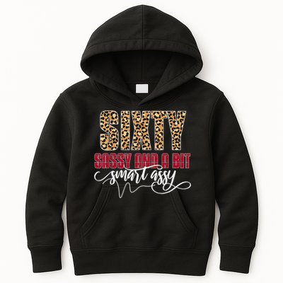 Sixty Sassy And A Bit Smart Assy - Wo 60th Birthday Kids Hoodie