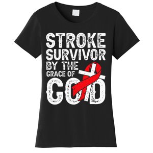 Stroke Survivor By The Grace Of God Stroke Survivor Women's T-Shirt