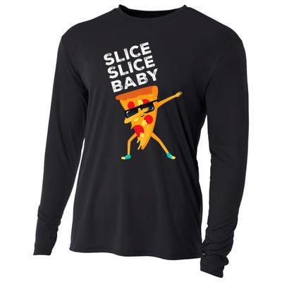 Slice Slice Baby Funny Pizza Lover design Cooling Performance Long Sleeve Crew