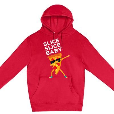 Slice Slice Baby Funny Pizza Lover design Premium Pullover Hoodie