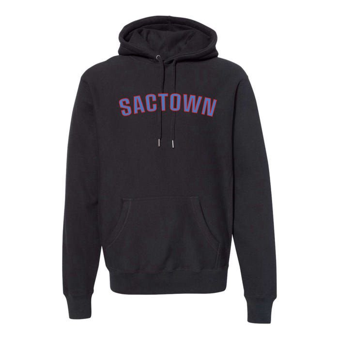 Sactown - SacraM.e.nto Basketball Premium Hoodie