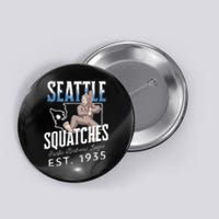 Seattle Squatches Bigfoot Baseball Team for Sasquatch Lovers Button