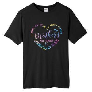 Siblings Side By Side Or Miles Apart Brothers Tall Fusion ChromaSoft Performance T-Shirt