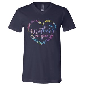 Siblings Side By Side Or Miles Apart Brothers V-Neck T-Shirt