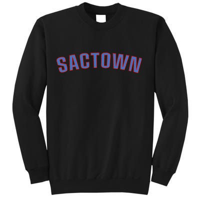 Sactown Sacramento Basketball Sweatshirt