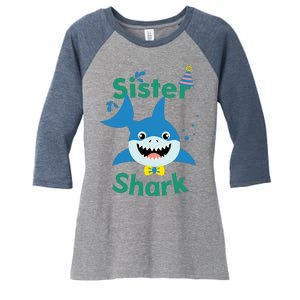 Sister Shark Birthday Party Matching Family Women's Tri-Blend 3/4-Sleeve Raglan Shirt