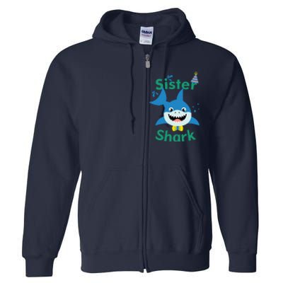 Sister Shark Birthday Party Matching Family Full Zip Hoodie