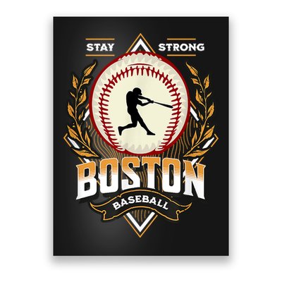 Stay Strong Boston Baseball Graphic Tee Vintage Style Poster