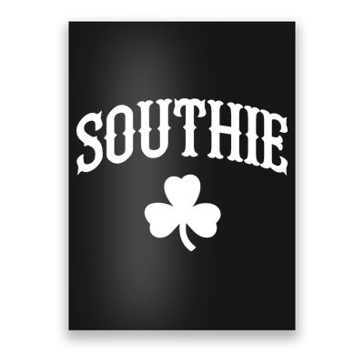 Southie South Boston Massachusetts tee Poster