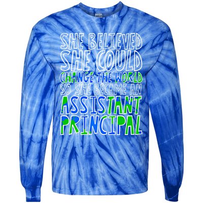 So She Became An Assistant Principal Gift Tie-Dye Long Sleeve Shirt