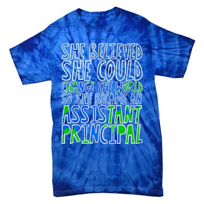 So She Became An Assistant Principal Gift Tie-Dye T-Shirt