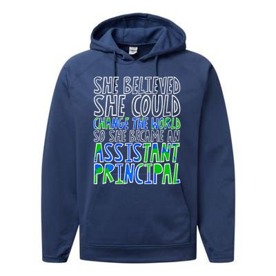 So She Became An Assistant Principal Gift Performance Fleece Hoodie