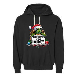 Shell Shocked By The Holidays Grumpy Turtle Christmas Funny Garment-Dyed Fleece Hoodie