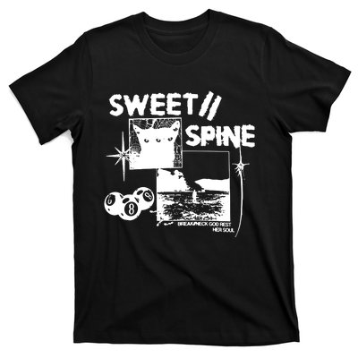 Sweet Spine Break Neck God Rest Her Soul T-Shirt