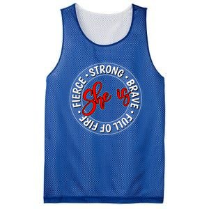 Shes Strong Brave Full Of Fire Fierce Empowert Cute Gift Mesh Reversible Basketball Jersey Tank