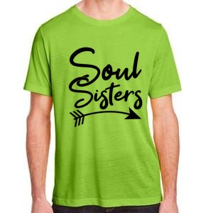 Soul Sisters Best Friends Matching Mothers Day Mom Bff Gift Adult ChromaSoft Performance T-Shirt