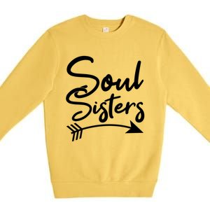 Soul Sisters Best Friends Matching Mothers Day Mom Bff Gift Premium Crewneck Sweatshirt