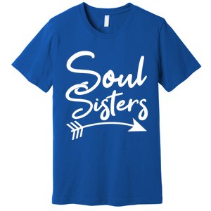 Soul Sisters Best Friends Matching Mothers Day Mom Bff Gift Premium T-Shirt