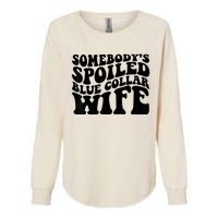 Somebody's Spoiled Blue Collar Wife Funny Wavy Retro Womens California Wash Sweatshirt