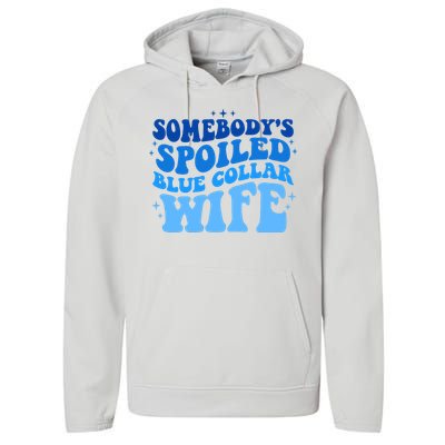 Somebodys Spoiled Blue Collar Wife Groovy MotherS Day Performance Fleece Hoodie