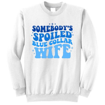 Somebodys Spoiled Blue Collar Wife Groovy MotherS Day Sweatshirt