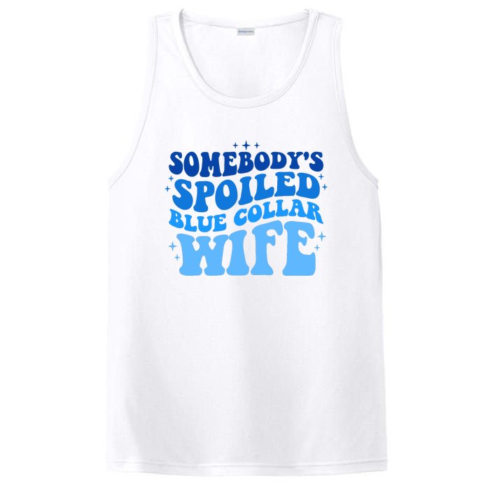 Somebodys Spoiled Blue Collar Wife Groovy MotherS Day PosiCharge Competitor Tank