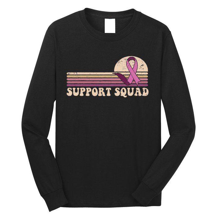 Support Squad Breast Cancer Awareness Ribbons Pink Warrior Long Sleeve Shirt