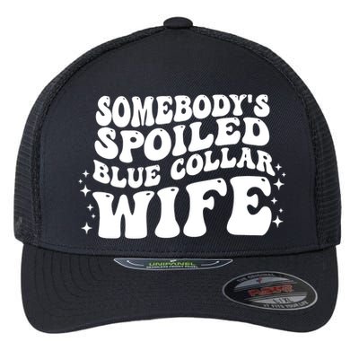 Somebody's Spoiled Blue Collar Wife Funny Wavy Retro Groovy Flexfit Unipanel Trucker Cap