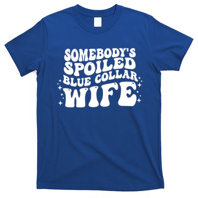 Somebody's Spoiled Blue Collar Wife Funny Wavy Retro Groovy T-Shirt